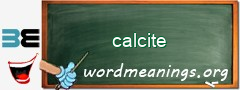 WordMeaning blackboard for calcite